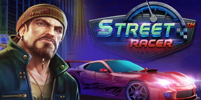 Slot Street Racer Gampang Jackpot Untuk Semua Pemain
