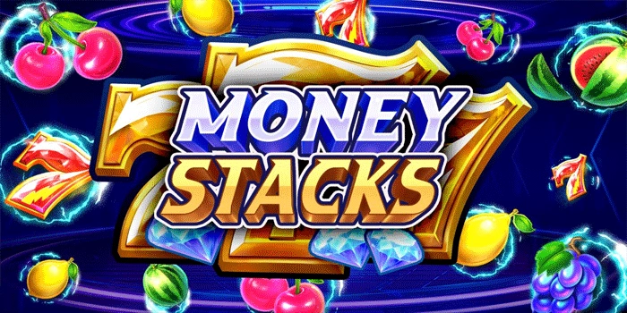 Rebut Hadiah Menarik Slot Money Stacks Setiap Putaran
